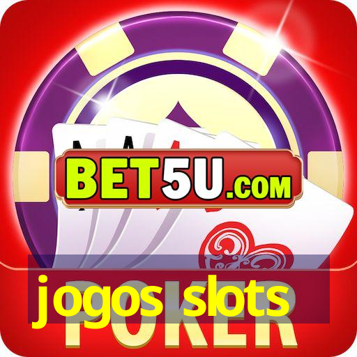 jogos slots